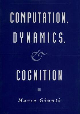 Giunti |  Computation, Dynamics, and Cognition | Buch |  Sack Fachmedien