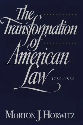 Horwitz |  The Transformation of American Law, 1870-1960 | Buch |  Sack Fachmedien