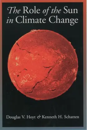 Hoyt / Schatten / Shatten |  The Role of the Sun in Climate Change | Buch |  Sack Fachmedien