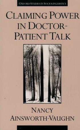 Ainsworth-Vaughn |  Claiming Power in Doctor-Patient Talk | Buch |  Sack Fachmedien