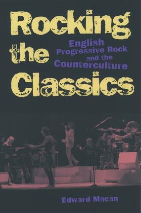 Macan |  Rocking the Classics: English Progressive Rock and the Counterculture | Buch |  Sack Fachmedien