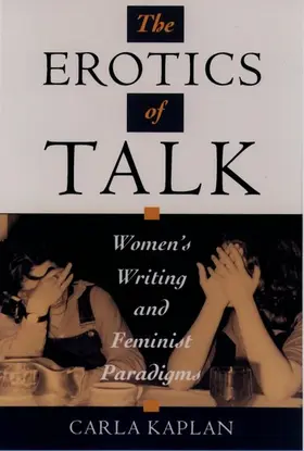 Kaplan |  The Erotics of Talk | Buch |  Sack Fachmedien