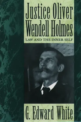 White |  Justice Oliver Wendell Holmes | Buch |  Sack Fachmedien