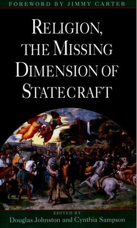 Johnston / Sampson |  Religion, the Missing Dimension of Statecraft | Buch |  Sack Fachmedien