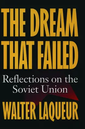 Laquer / Laqueur |  The Dream That Failed | Buch |  Sack Fachmedien