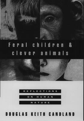 Candland |  Feral Children and Clever Animals | Buch |  Sack Fachmedien