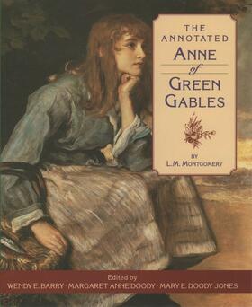 Montgomery / Barry / Doody |  The Annotated Anne of Green Gables | Buch |  Sack Fachmedien