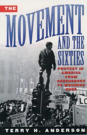 Anderson |  The Movement and the Sixties | Buch |  Sack Fachmedien