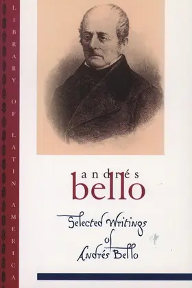 Bello / Jaksic |  Selected Writings of Andr S Bello | Buch |  Sack Fachmedien