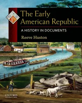 Huston |  The Early American Republic: A History in Documents | Buch |  Sack Fachmedien