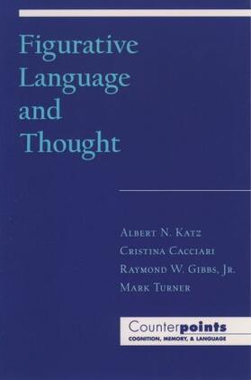 Cacciari / Katz / Turner |  Figurative Language and Thought | Buch |  Sack Fachmedien