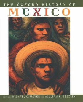 Meyer / Beezley |  The Oxford History of Mexico | Buch |  Sack Fachmedien