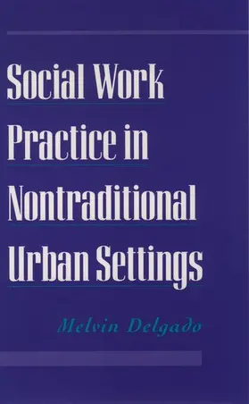 Delgado |  Social Work Practice in Nontraditional Urban Settings | Buch |  Sack Fachmedien