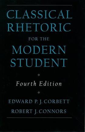Corbett / Connors |  Classical Rhetoric for the Modern Student | Buch |  Sack Fachmedien
