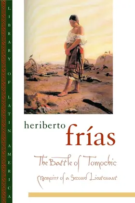 Frias / Frías |  The Battle of Tomochic | Buch |  Sack Fachmedien