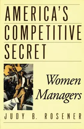 Resener / Rosener |  America's Competitive Secret | Buch |  Sack Fachmedien