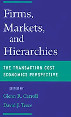 Carroll / Teece |  Firms, Markets, and Hierarchies | Buch |  Sack Fachmedien