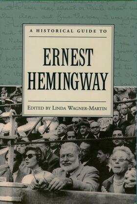 Wagner-Martin |  A Historical Guide to Ernest Hemingway | Buch |  Sack Fachmedien