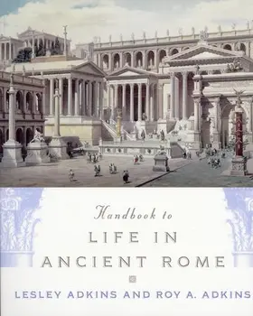 Adkins |  Handbook to Life in Ancient Rome | Buch |  Sack Fachmedien