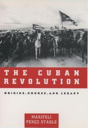 Pérez-Stable | The Cuban Revolution | Buch | 978-0-19-512749-2 | sack.de