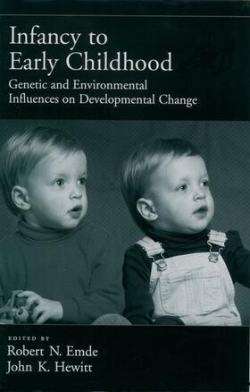 Kagan / Emde / Hewitt |  Infancy to Early Childhood: Genetic and Environmental Influences on Developmental Change | Buch |  Sack Fachmedien