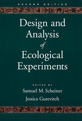 Scheiner / Gurevitch |  Design and Analysis of Ecological Experiments | Buch |  Sack Fachmedien