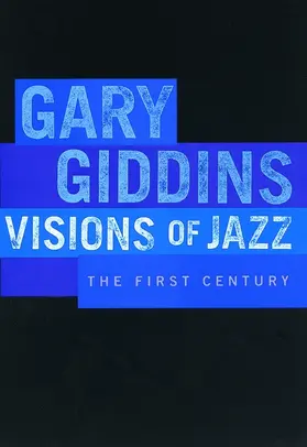 Giddins |  Visions of Jazz | Buch |  Sack Fachmedien