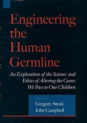 Stock / Campbell |  Engineering the Human Germline | Buch |  Sack Fachmedien