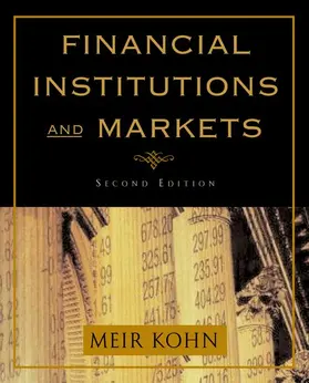 Kohn |  Financial Institutions and Markets | Buch |  Sack Fachmedien