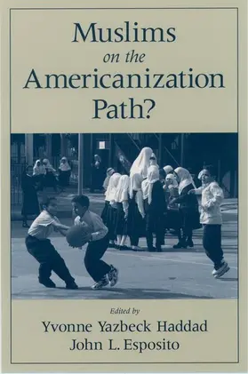 Esposito / Haddad |  Muslims on the Americanization Path? | Buch |  Sack Fachmedien