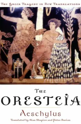 Aeschylus / Shapiro / Burian |  Oresteia | Buch |  Sack Fachmedien