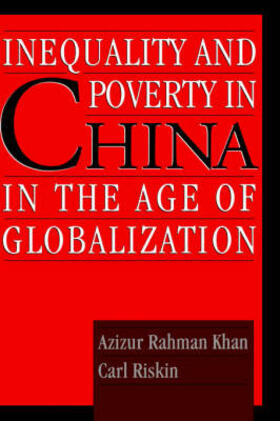 Riskin / Khan |  Inequality and Poverty in China in the Age of Globalization | Buch |  Sack Fachmedien