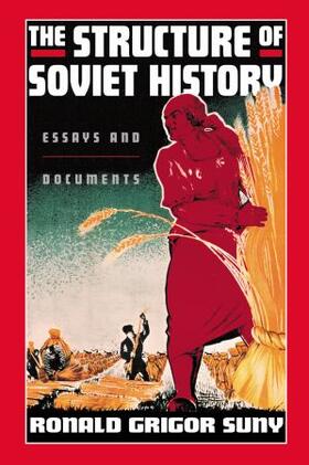 Suny |  The Structure of Soviet History | Buch |  Sack Fachmedien