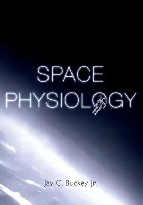 Buckey |  Space Physiology | Buch |  Sack Fachmedien