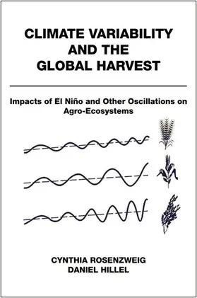 Rosenzweig / Hillel |  Climate Variability and the Global Harvest | Buch |  Sack Fachmedien