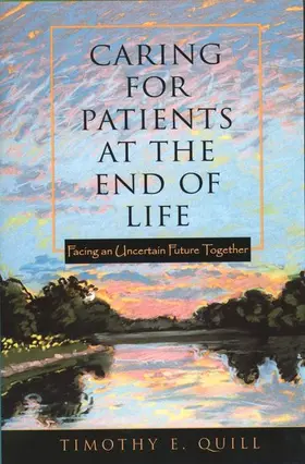 Quill |  Caring for Patients at the End of Life | Buch |  Sack Fachmedien