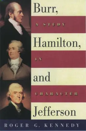 Kennedy |  Burr, Hamilton, and Jefferson | Buch |  Sack Fachmedien