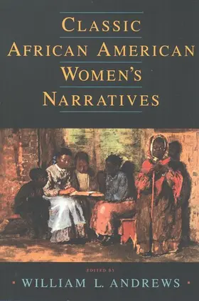 Andrews |  Classic African American Women's Narratives | Buch |  Sack Fachmedien