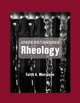 Morrison |  Understanding Rheology | Buch |  Sack Fachmedien