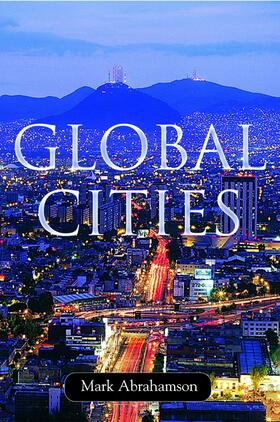 Abrahamson |  Global Cities | Buch |  Sack Fachmedien