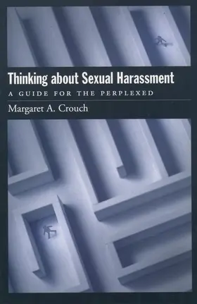 Crouch |  Thinking about Sexual Harassment | Buch |  Sack Fachmedien