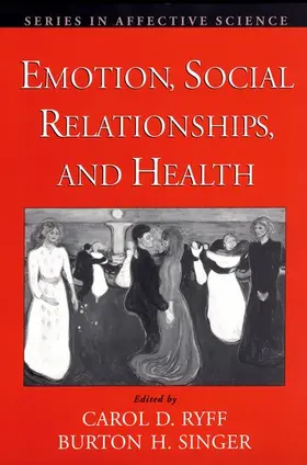 Ryff / Singer |  Emotion, Social Relationships, and Health | Buch |  Sack Fachmedien