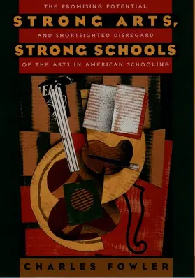 Fowler |  Strong Arts, Strong Schools | Buch |  Sack Fachmedien