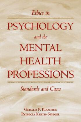 Koocher / Keith-Spiegel |  Ethics in Psychology and the Mental Health Professions | Buch |  Sack Fachmedien