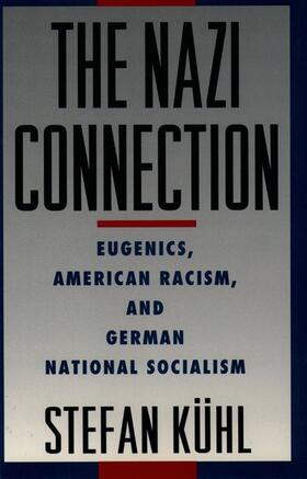 Kuhl / Kühl |  The Nazi Connection | Buch |  Sack Fachmedien
