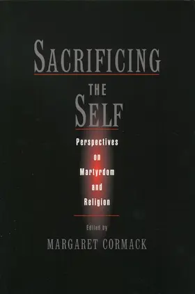 Cormack |  Sacrificing the Self | Buch |  Sack Fachmedien