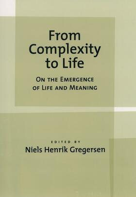 Gregersen |  From Complexity to Life | Buch |  Sack Fachmedien