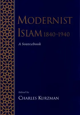 Kurzman |  Modernist Islam, 1840-1940 | Buch |  Sack Fachmedien