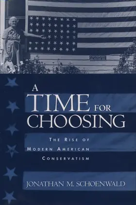 Schoenwald |  A Time for Choosing | Buch |  Sack Fachmedien