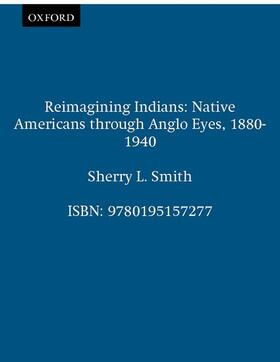 Smith |  Reimagining Indians | Buch |  Sack Fachmedien